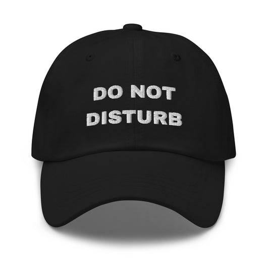 DO NOT DISTURB Dad hat